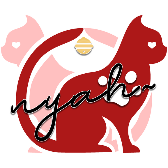Nyah~